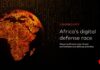 Africa’s cyberattacks surge 421% as digital economy expands